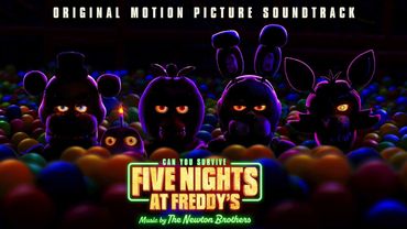 "Five Nights at Freddy's" by The Newton Brothers from FIVE NIGHTS AT FREDDY'S