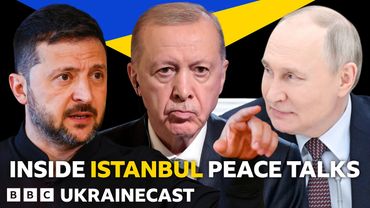 Are Ukraine-Russia talks in Istanbul a path to peace? | BBC Ukrainecast