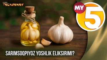 “Efirda To‘raxonov” ko'rsatuvi | Sarimsoqpiyoz yoshlik eliksirimi?