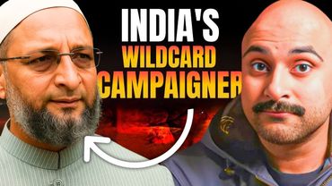 How Owaisi Become India 's WildCard Campaigner?