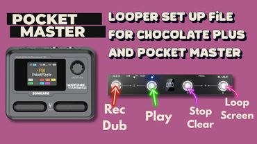 Import File or Set Up the Chocolate Plus to Control the Pocket Master's Looper | Viewer Request