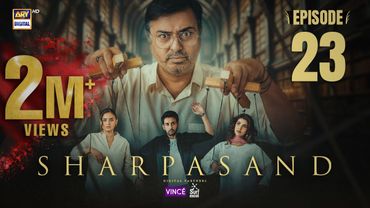 SharPasand Episode 23 | 24 Dec 2025 | ENG SUB | ARY Digital Drama