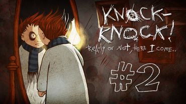 Прохождение Knock-knock #2 Мирология