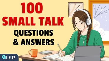 ١٠٠ سؤال وجواب للمحادثات اليومية | بودكاست إنجليزي للتحدث والمتابعة