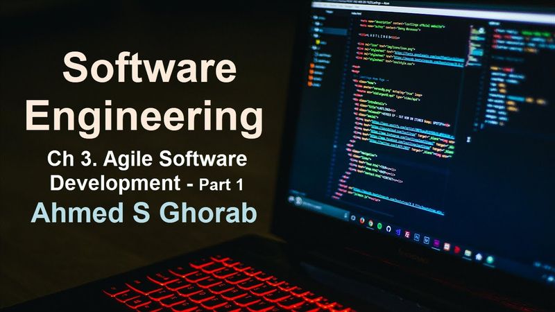 SE  Course: Ch.3: Agile SW Dev. - part 1: Introduction