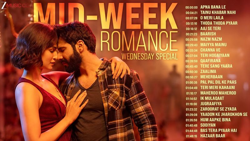 Midweek Romance - Wednesday Special ❤️ | Apna Bana Le, Aaj Se Teri, Nazm Nazm, Channa Ve & More