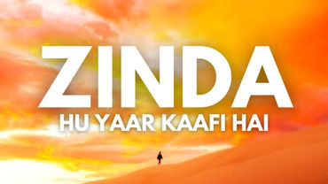 Zinda hu Yaar Kaafi Hai (Lyrics) | Zinda Full Song (Lyrics) - Lootera | AKD GALAXY