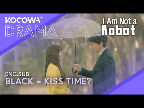 Doctor, Make Me an Umbrella That Turns Black When I Want a Kiss ☔🖤 | I Am Not A Robot EP08 | KOCOWA+