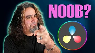 DaVinci Resolve for COMPLETE NOOBS!