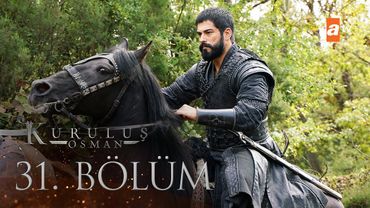 Kuruluş Osman 31. Bölüm