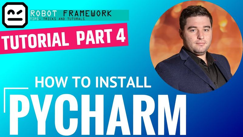 Robot Framework Tutorial Part 4 - Install And Configure Pycharm