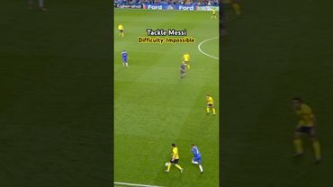 You can’t tackle Messi ❌