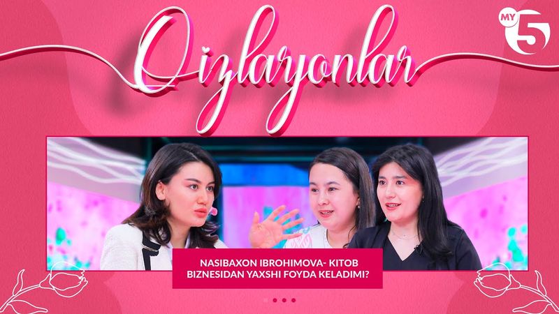Nasibaxon Ibrohimova- kitob biznesidan yaxshi foyda keladimi?