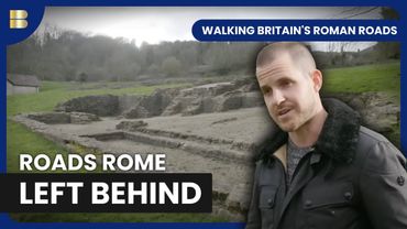 The Echoes of Rome Across Britain | Walking Britain's Roman Roads