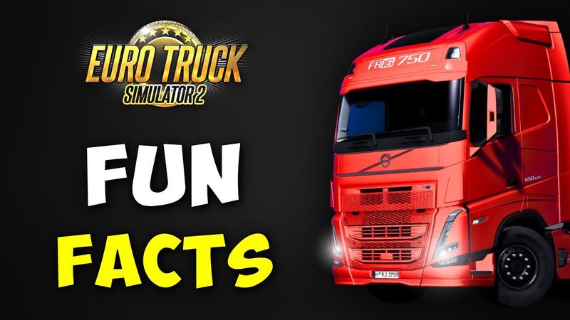 20 Fun Facts About ETS2 & ATS – You Did NOT Know