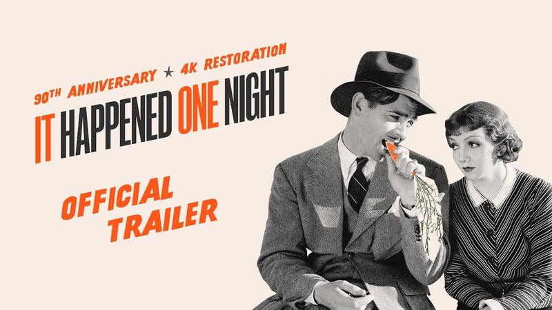 It Happened One Night: 90th Anniversary | Official 4K Restoration Trailer | Park Circus