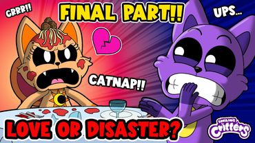 SMILING CRITTERS🌈 Ep11 Part 3:“ Will It End in Love or Chaos? 💖🔥