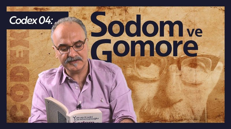 İşgal İstanbulunda Ahlaki Çöküş: Sodom ve Gomore - Yakup Kadri / Emrah Safa Gürkan - Codex 04