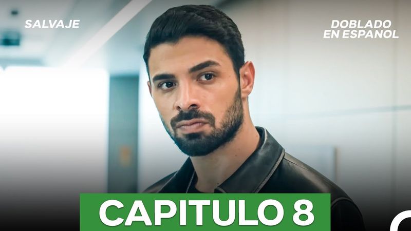 Salvaje Capitulo 8 (Doblado en Español) (La Versión Larga)