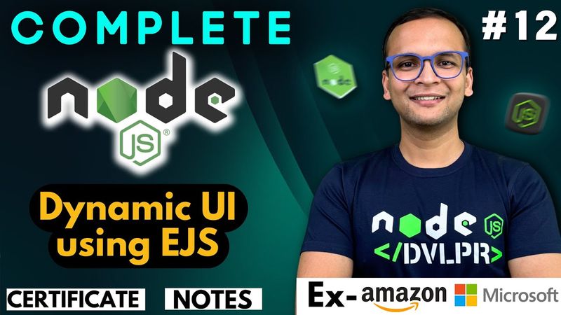🚀🔥  Lecture 12: Dynamic UI using EJS | NodeJS Complete Course ❤️ in Hindi | Notes Certification