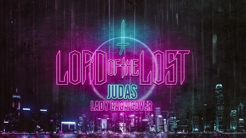 LORD OF THE LOST - Judas (Lady Gaga Cover) | Napalm Records