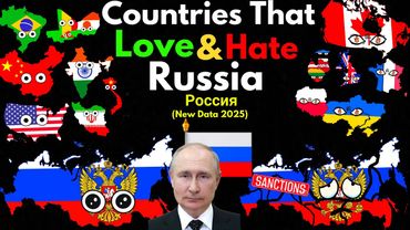 Countries That Love/Hate Russia (New Data)