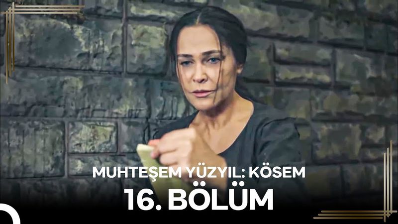 Muhteşem Yüzyıl: Kösem 16.Bölüm #Yeniden