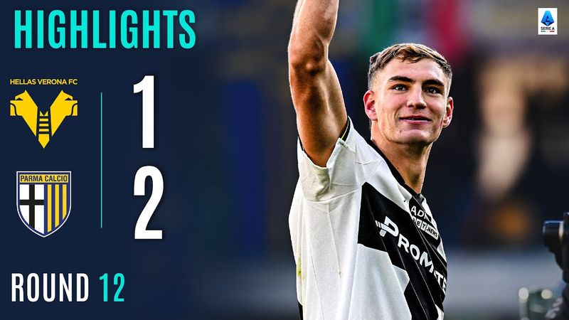 VERONA-PARMA 1-2 | HIGHLIGHTS | Pellegrino Double Seals Victory For Parma | Serie A 2025/26