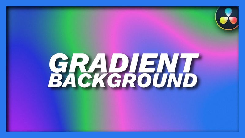 Easy Gradient Backgrounds in Davinci Resolve Fusion