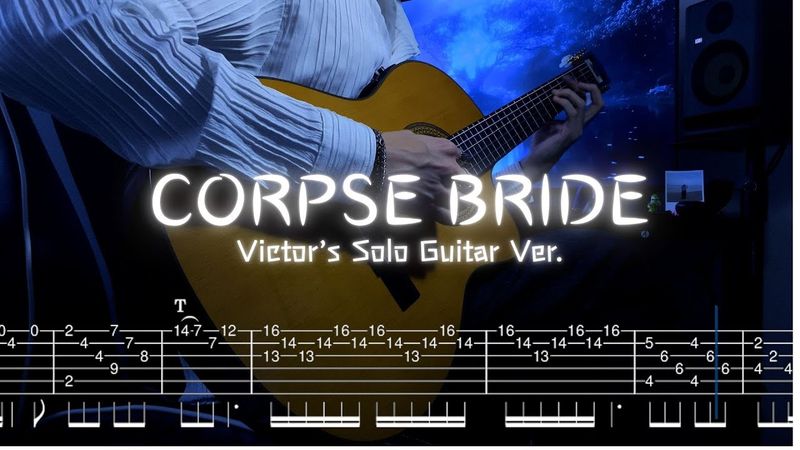 Corpse Bride - Victor's Solo Guitar Ver. + TABS (Danny Elfman / Arr. by Kyro)