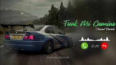 Funk Mi Camino Ringtone | Funk Mi Camino Slowed Reverb