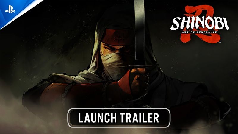 Shinobi: Art of Vengeance - Launch Trailer | PS5 & PS4 Games