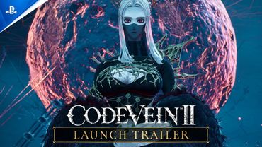 Code Vein II - Launch Trailer | PS5 Games