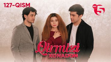 "Qirmizi xonadon" yoxud "Qalbim o'g'risi" 127-qism (milliy serial)
