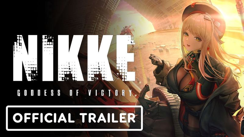 Goddess of Victory: Nikke - Official 'We Are Absolute' Trailer