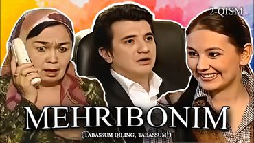 Mehribonim | 2-qism — Tabassumning sarguzashtlari