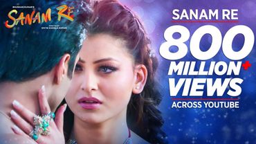 SANAM RE Title  Song FULL VIDEO | Pulkit Samrat, Yami Gautam, Urvashi Rautela | Divya Khosla Kumar