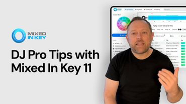 DJ Music Organization 101: Mixed In Key 11 Tips