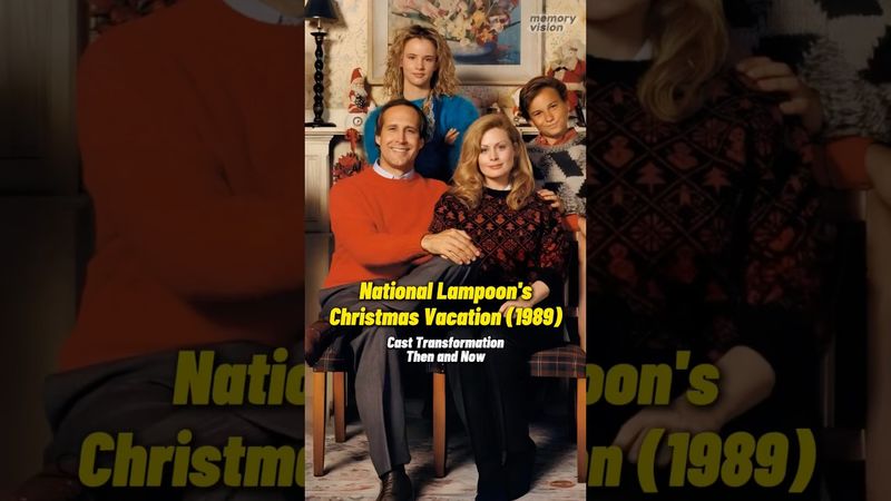 National Lampoon’s Christmas Vacation (1989) - Amazing Cast Transformation Then and Now 😳😳