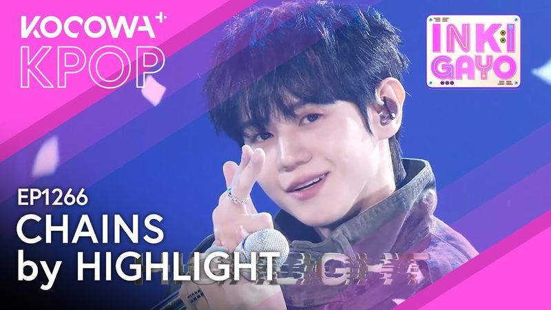 HIGHLIGHT - Chains | SBS Inkigayo EP1266 | KOCOWA+
