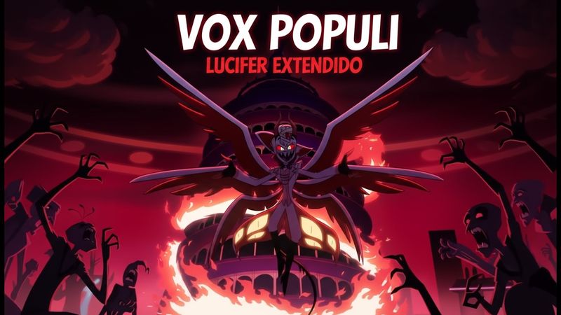 Hazbin Hotel | LUCIFER - "Vox Populi" (Extended VERSION)