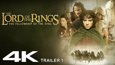 The Lord of the Rings The Fellowship of the Ring 2001 Trailer 1  4K