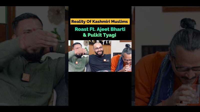 Reality Of Kashmiri Muslims Roast Ft. Ajeet Bharti & Pulkit Tyagi | #ajeetbharti #ajeetbhartiroast