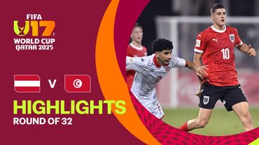 Austria vs Tunisia Highlights | FIFA U-17 World Cup Qatar 2025