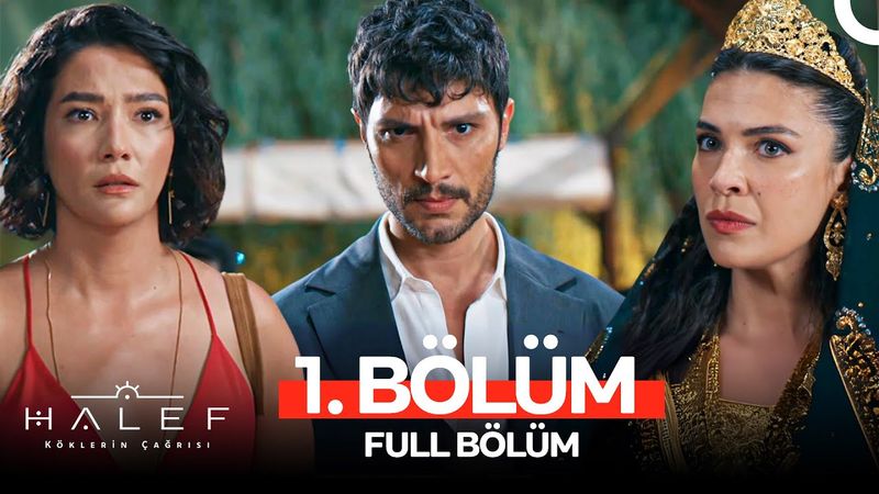 Halef: Köklerin Çağrısı 1. Bölüm
