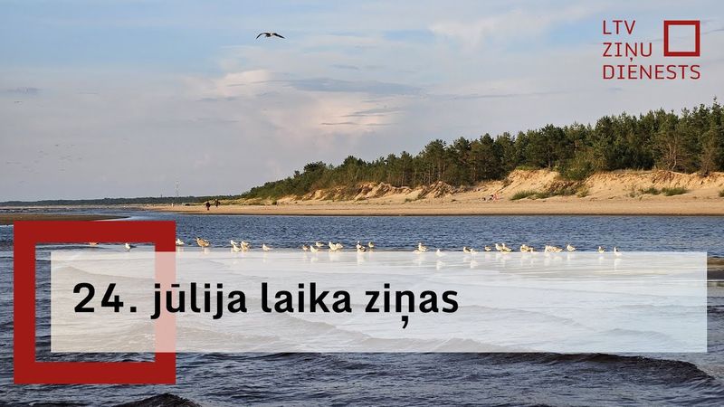 24. jūlija laika ziņas