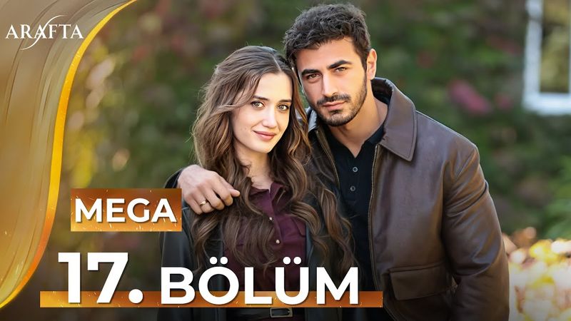 Арафта. Епізод 17 | Мегаепізод | Повний епізод | Арафта - турецький серіал @araftadizisi