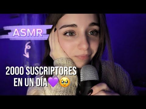 ASMR | Primer video y +2000 suscriptores nuevos en 1 día, ¡gracias! 😭💜