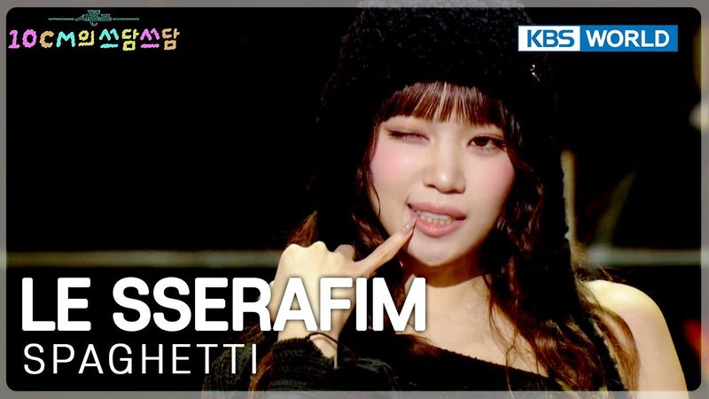 LE SSERAFIM - SPAGHETTI (The Seasons) | KBS WORLD TV 251128