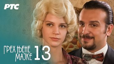 Greh njene majke | Epizoda 13 (domaća serija)